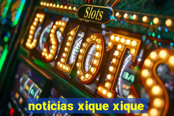 noticias xique xique